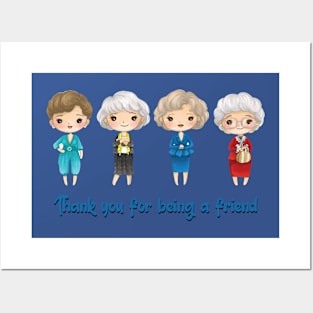 golden girls thank you for being a friend 1 Posters and Art